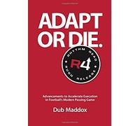 Adapt Or Die: Advancements To Accelerate Execution In Football's Modern Passing Game