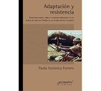 Adaptación Y Resistencia: Estructura Interna, Tributo Y Movilidad Poblacional En Los Pueblos De Indios De Córdoba En Las Últimas Décadas Coloniales