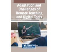 Adaptation and Challenges of Remote Teaching and Digital Tools