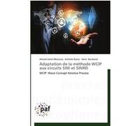 Adaptation de la méthode wcip aux circuits siw et sinrd Collectif (Auteur)