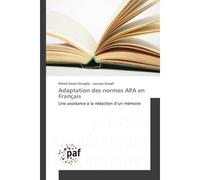Adaptation des normes APA en Français Une assistance A la redaction d'un memoire - Patrick Etoughé - Universitaires Europeennes - broché - Essai