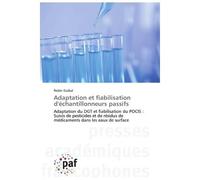 Adaptation et fiabilisation d'échantillonneurs passifs Adaptation du DGT et fiabilisation du POCIS : Suivis de pesticides et de résidus de médicaments - Robin Guibal - P.academiques Francophones - bro