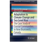 Adaptation To Climate Change And Sea Level Rise