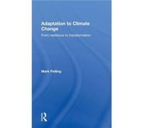 Adaptation to Climate Change by Mark Pelling Mark Pelling (Auteur)