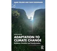 Adaptation to Climate Change: Resilience, Transition and Transformation