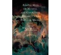 Adaptations Of Mental And Cognitive Disability In Popular Media