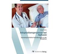 Adaptationsprozesse Bei Aphasie