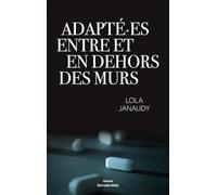 Adapté·es entre et en dehors des murs