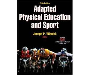Adapted Physical Education And Sport - 5th Edition / Edition 5