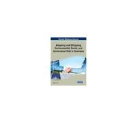 Adapting And Mitigating Environmental, Social, And Governance Risk In Business