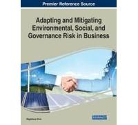 Adapting And Mitigating Environmental, Social, And Governance Risk In Business