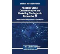Adapting Global Communication and Marketing Strategies to Generative Ai