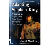 Adapting Stephen King: Night Shift from Short Stories to Screenplays (2)