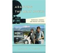 Adapting the Beat Poets by Michael J. Prince Michael J Prince, (Auteur)