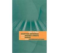 Adaptive Antennas and Phased Arrays for Radar and Communications, Artech House Radar Library Series Fenn (Auteur)