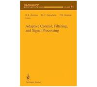 Adaptive Control, Filtering, And Signal Processing