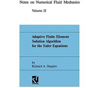 Adaptive Finite Element Solution Algorithm For The Euler Equations