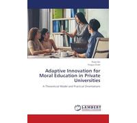 Adaptive Innovation for Moral Education in Private Universities