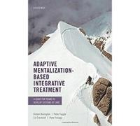 Adaptive Mentalization-Based Integrative Treatment: A Guide for Teams to Develop Systems of Care - [Livre en VO] Dickon Bevington, Peter Fuggle, Liz Cracknell, Peter Fonagy (Auteur)