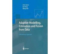 Adaptive Modelling, Estimation And Fusion From Data