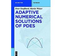 Adaptive Numerical Solution Of Pdes