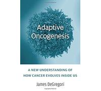 Adaptive Oncogenesis