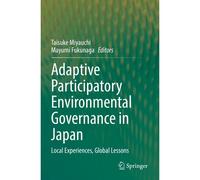 Adaptive Participatory Environmental Governance In Japan
