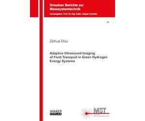 Adaptive Ultrasound Imaging of Fluid Transport in Green Hydrogen Energy Systems
