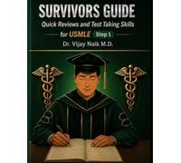 Add Item to wish list SURVIVOR'S GUIDE Quick Reviews and Test Taking Skills for USMLE STEP 1: SURVIVORSEXAMPREP