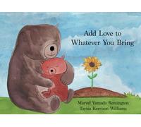 Add Love to Whatever You Bring