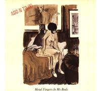 Add N to (X) - Metal Fingers in My Body