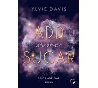 Add Some Sugar: Spicy Age Gap Romance