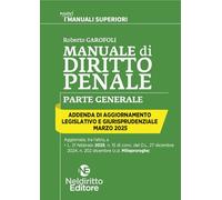 Addenda di aggiornamento. Manuale superiore di Penale. Aprile 2025