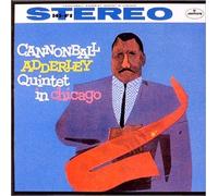 Adderley,Cannonbal - C.Adderley Quintet in Chicago