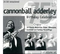 Adderley,Cannonball - Birthday Celebration 75th