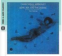 Adderley, Cannonball - Love , Sex and the Zodiac
