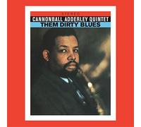 Adderley, Cannonball -Quintet- - Them Dirty Blues [Import]