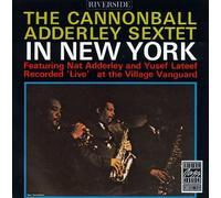 Adderley, Cannonball Sextet - In New York