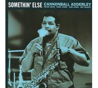 Adderley, Cannonball : Somethin Else/Sophisticated Swing by Adderley Cannonball