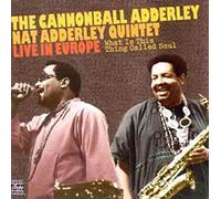 Adderley,Cannonball - What is This Thing Called Soul [Import]