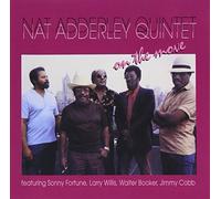 Adderley, Nat Quintet - on The Move