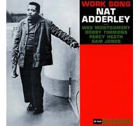 Adderley, Nat - Work Song