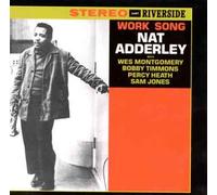 Adderley,Nat - Work Song
