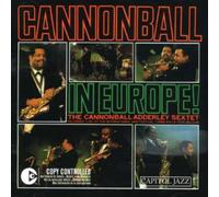 Adderly, Cannonball -Sext - Cannonball in Europe