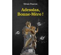 ADDESSIAS, BONNE-MÈRE: 2025