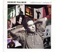 PALMER ROBERT - Addictions vol. 2 [Import]