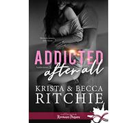 Addicted after all: Addictions, T3
