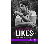 Addicted To Likes - Tome 1