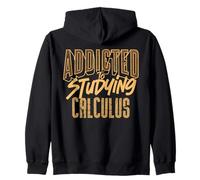Addicted to Study Calcul Math Lover Student Life Sweat à Capuche
