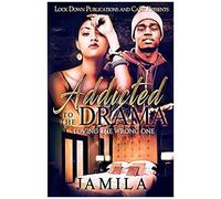 Addicted To The Drama